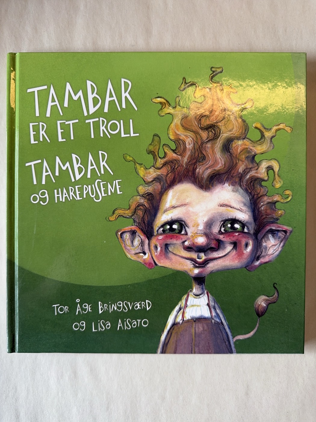 Tambar er et troll / Tambar og harepusene