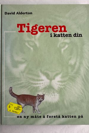 Tigeren i katten din av David Alderton - Forside