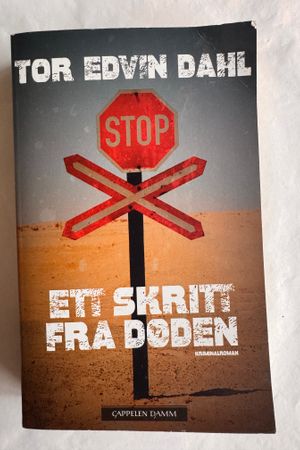 Ett skritt fra døden av Tor Edvin Dahl - Forside