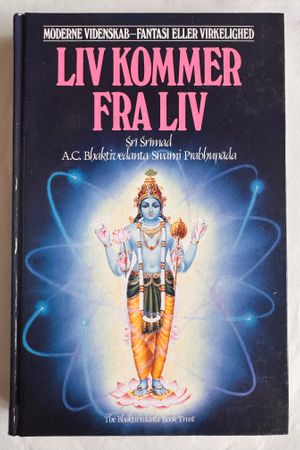 Liv kommer fra liv av A.C. Bhaktivedanta Swami Prabhupada - Forside