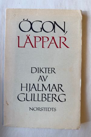 Ögon, läppar av Hjalmar Gullberg - Forside