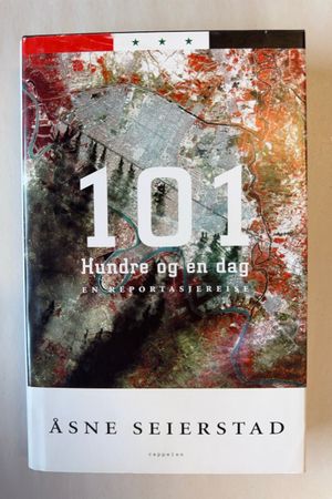 101 Hundre og en dag av Åsne Seierstad - Forside
