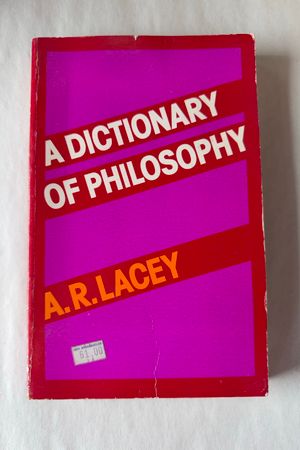 A Dictionary of Philosophy av A. R. Lacey - Forside