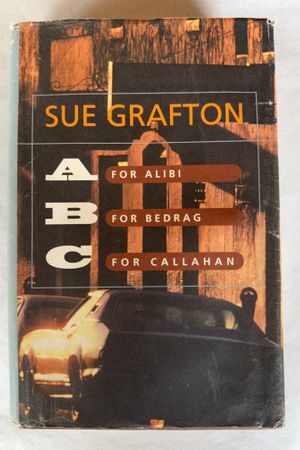 A for alibi, B for bedrag, C for Callahan av Sue Grafton - Forside