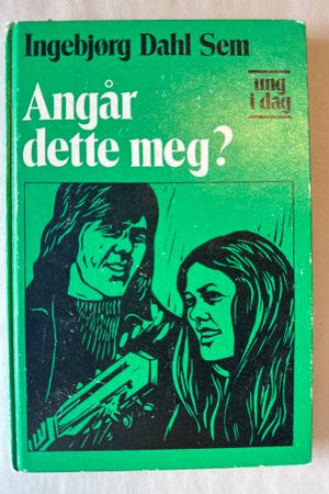 Angår dette meg? av Ingebjørg Dahl Sem - Forside