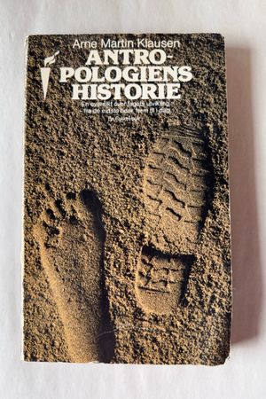 Antropologiens historie av Arne Martin Klausen - Forside