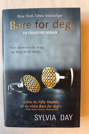 Bare for deg av Sylvia Day - Forside