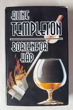 Bortenfor håp av Aline Templeton - Forside
