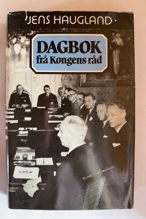 Dagbok frå Kongens råd av Jens Haugland - Forside
