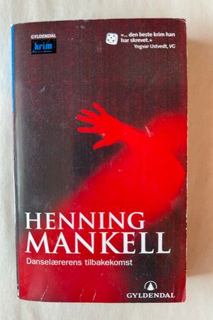 Danselærerens tilbakekomst av Henning Mankell - Forside