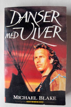 Danser med Ulver av Michael Blake - Forside