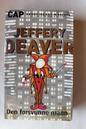 Den forsvunne mann av Jeffery Deaver - Forside