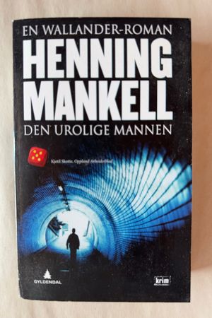 Den urolige mannen av Henning Mankell - Forside