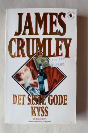 Det siste gode kyss av James Crumley - Forside