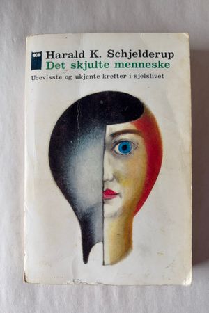 Det skjulte menneske av Harald K. Schjelderup - Forside