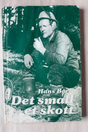 Det small et skott av Hans Børli - Forside
