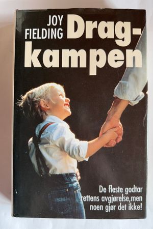 Dragkampen av Joy Fielding - Forside