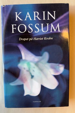 Drapet på Harriet Krohn av Karin Fossum - Forside