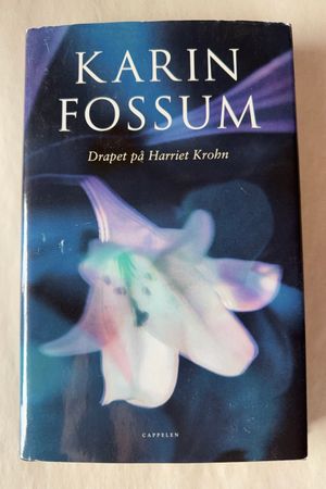 Drapet på Harriet Krohn av Karin Fossum - Forside