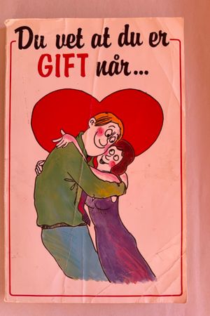 Du vet at du er GIFT når - av Bladkompaniet - Forside