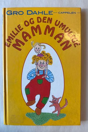 Emilie og den umulige mamman av Gro Dahle - Forside