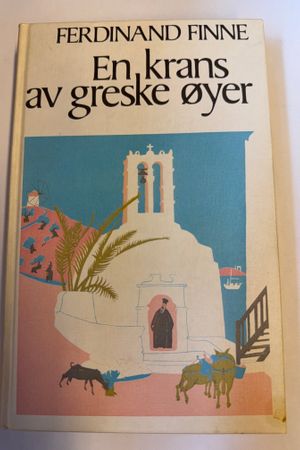 En krans av greske øyer av Ferdinand Finne - Forside