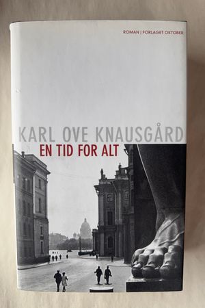 En tid for alt av Karl Ove Knausgård - Forside