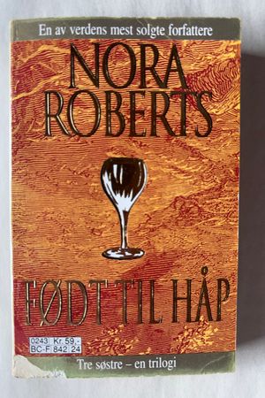 Født til håp av Nora Roberts - Forside