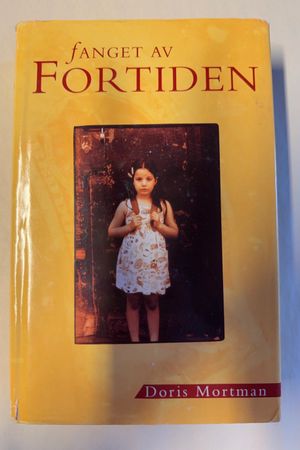 Fanget av fortiden av Doris Mortman - Forside