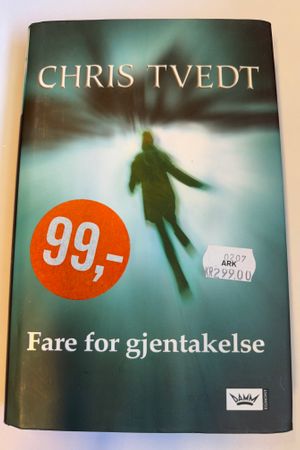 Fare for gjentakelse av Chris Tvedt - Forside