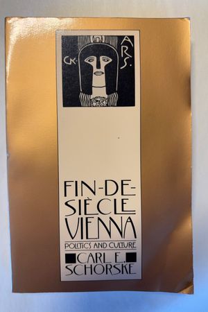Fin-de-siècle Vienna av Carl E Schorske - Forside