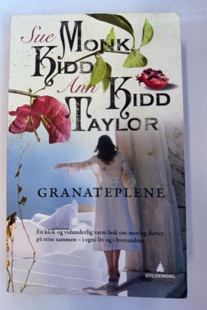 Granateplene en mor-datter-historie av Sue Monk Kidd, Ann Kidd Taylor - Forside