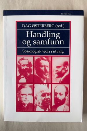 Handling og samfunn av Dag Østerberg (red.) - Forside