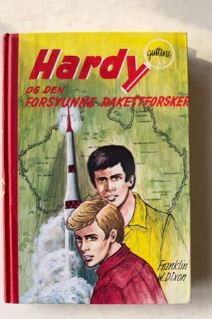 Hardy og den forsvunne rakettforsker av Franklin W. Dixon - Forside