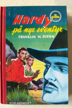 Hardyguttene på nye eventyr av Franklin W. Dixon - Forside