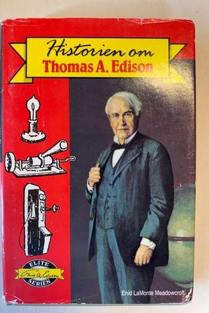 Historien om Thomas A. Edison av Enid Lamonte Meadowcroft - Forside