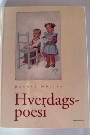 Hverdagspoesi av Dagmar Møller - Forside