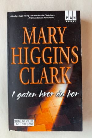I gaten hvor du bor av Mary Higgins Clark - Forside