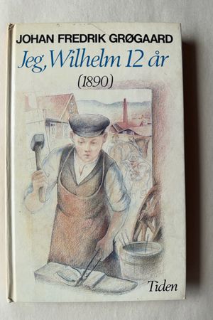 Jeg, Wilhelm 12 år (1890) av Johan Fredrik Grøgaard - Forside