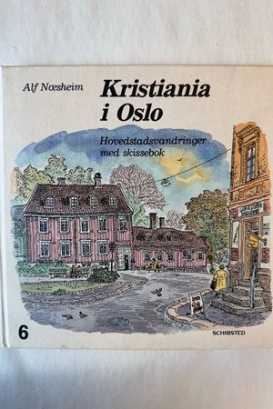 Kristiania i Oslo av Alf Næsheim - Forside