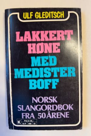 Lakkert høne med medisterboff av Ulf Gleditsch - Forside