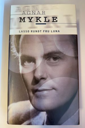 Lasso rundt fru Luna av Agnar Mykle - Forside