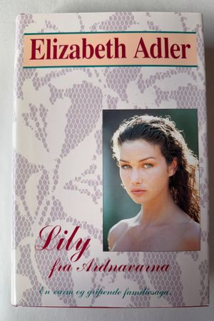 Lily fra Ardnavarna av Elizabeth Adler - Forside