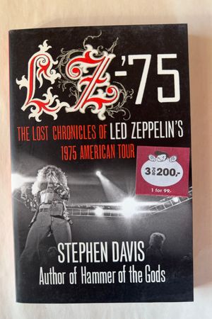 LZ-'75: The Lost Chronicles of Led Zeppelin's 1975 American Tour av Stephen Davis - Forside