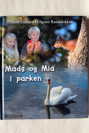 Mads og Mia i parken av Bjørn Eidissen, Olgunn Ransedokken - Forside