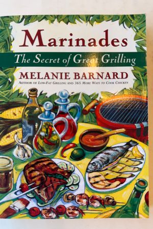 Marinades: The Secret of Great Grilling av Melanie Barnard - Forside