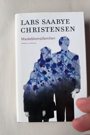 Maskeblomstfamilien av Lars Saabye Christensen - Forside