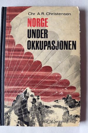 Norge under okkupasjonen av Chr. A. R. Christensen - Forside
