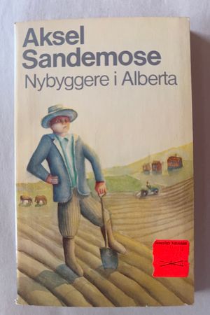 Nybyggere i Alberta av Aksel Sandemose - Forside