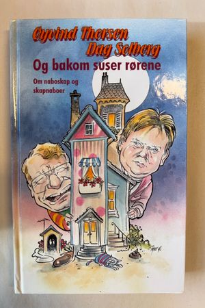 Og bakom suser rørene av Øyvind Thorsen, Dag Solberg - Forside